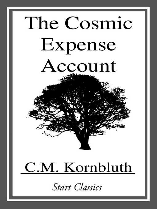Upplýsingar um The Cosmic Expense Account eftir C. M. Kornbluth - Biðlisti